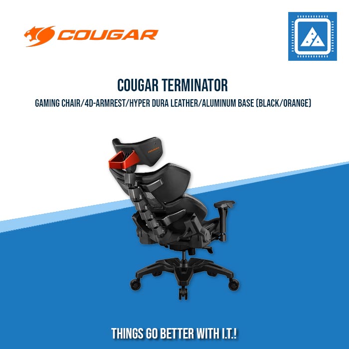 COUGAR TERMINATOR GAMING CHAIR/4D-ARMREST/HYPER DURA LEATHER/ALUMINUM BASE (BLACK/ORANGE) COUGAR TERMINATOR GAMING CHAIR/4D-ARMREST/HYPER DURA LEATHER/ALUMINUM BASE (BLACK/ORANGE)